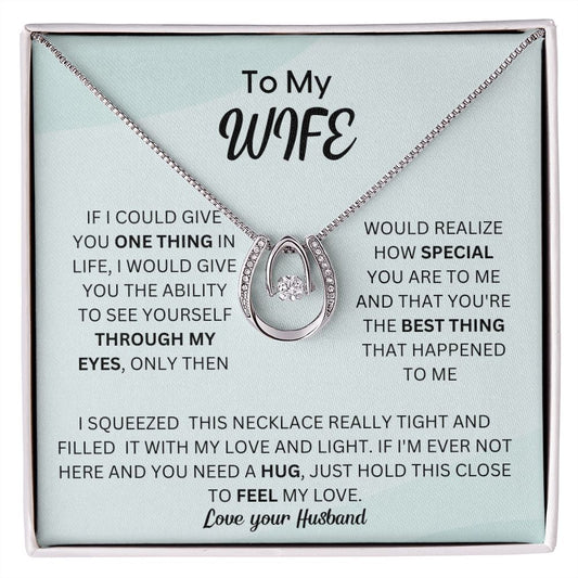 To My Wife |  Lucky In Love Necklace
